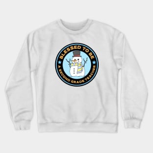 Blessed To Be A Second Grade Teacher Snowman Crewneck Sweatshirt